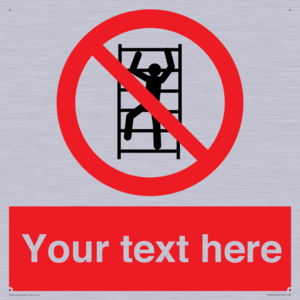 Custom prohibition No climbing